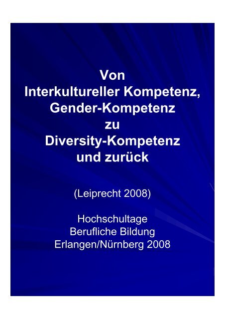 Von Interkultureller Kompetenz, Gender-Kompetenz zu Diversity ...