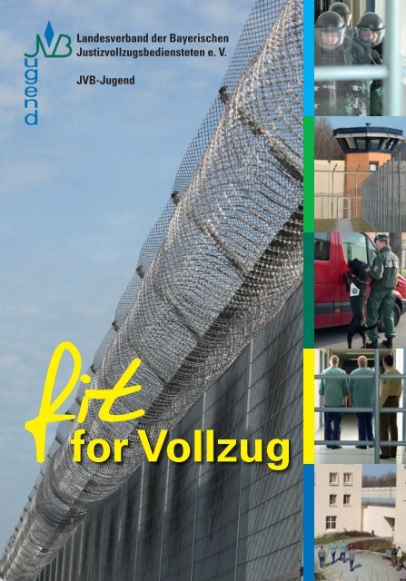 Broschüre: Fit for Vollzug - JVB Landesverband der Bayerischen ...