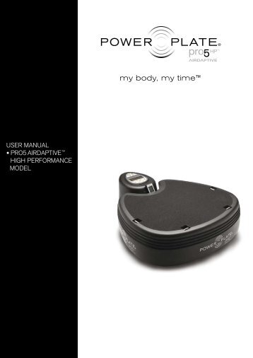 My Body, My Time™ USER MANUAL - Power Plate