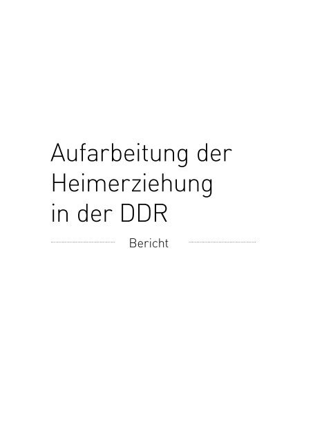 Aufarbeitung der Heimerziehung in der DDR - Fonds Heimerziehung
