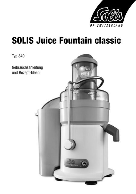 SOLIS Juice Fountain classic