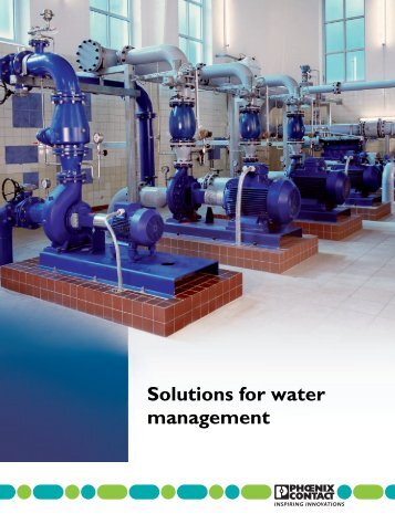 Solutions for water management (PDF 4,88 MB) - Phoenix Contact