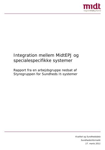Integration mellem MidtEPJ og specialespecifikke systemer - Region ...