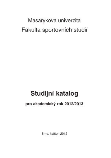 StudijnÃƒÂ­ katalog - Fakulta sportovnÃƒÂ­ch studiÃƒÂ­ - Masarykova univerzita