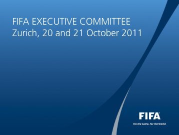 FIFA EXECUTIVE COMMITTEE Zurich, 20 and 21 ... - FIFA.com