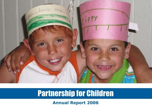 Annual Report 2006 - Partnership for Children
