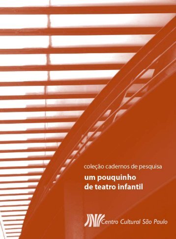 um pouquinho de teatro infantil - Centro Cultural SÃ£o Paulo