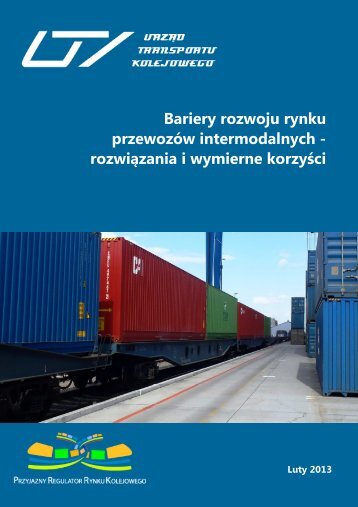 raport "bariery rozwoju rynku przewozÃ³w intermodalnych ...