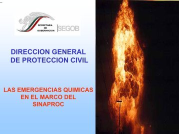 Las emergencias quimicas en el marco del SINAPROC - UNAM