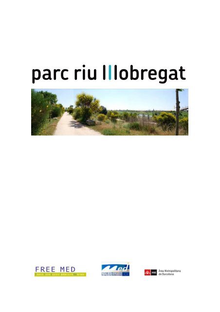 Descarrega't el Dossier Freemed - CAT.pdf - Parc Riu Llobregat