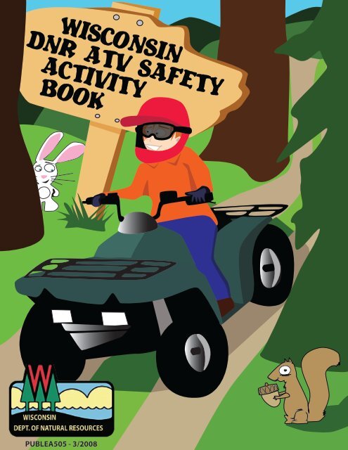 Wisconsin DNR ATV Safety Activity Book [PDF] - Wisconsin ...