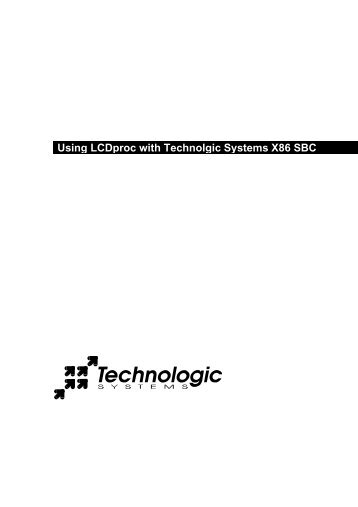 Using LCDproc with Technolgic Systems X86 SBCs - Technologic ...
