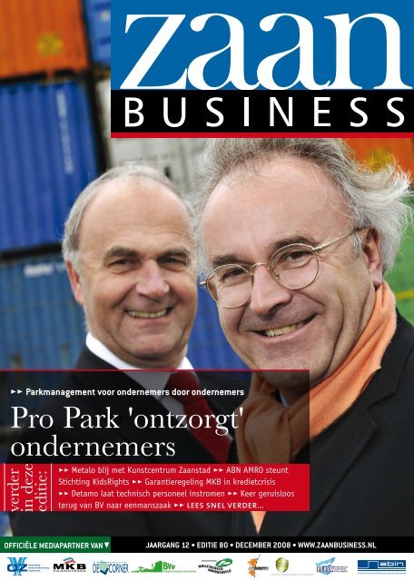 Pro Park 'ontzorgt' ondernemers - Zaanbusiness