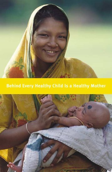 Behind Every Healthy Child Is a Healthy Mother - Save the Children