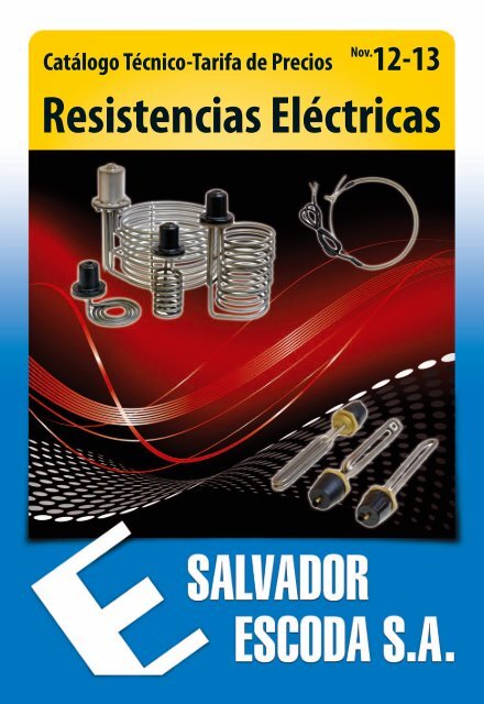 Catálogo-Tarifa de Resistencias Eléctricas - Salvador Escoda SA
