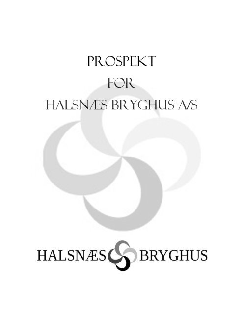Prospekt for HalsnÃƒÂ¦s Bryghus A/S