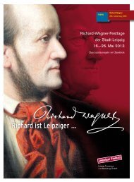 pdf 3.1 MB - Leipzig: Richard Wagner - JubilÃ¤umsjahr 2013: 200 ...