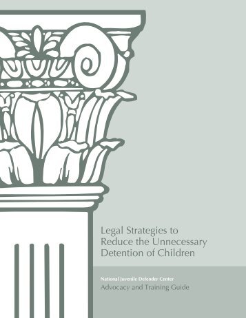 Legal Strategies to Reduce the Unnecessary Detention of Children