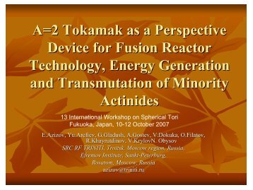 A=2 Tokamak as a Perspective Device for Fusion Reactor ... - SUNIST