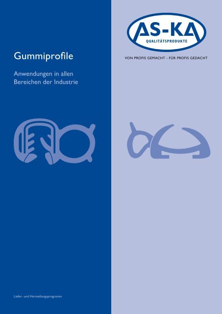 Gummiprofile - AS KA Qualitätsprodukte