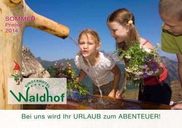 Sommerprospekt 2014 - Kinderhotel Waldhof