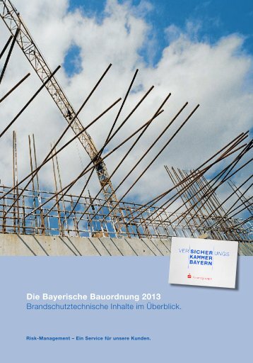 Die Bayerische Bauordnung 2013 - Versicherungskammer Bayern