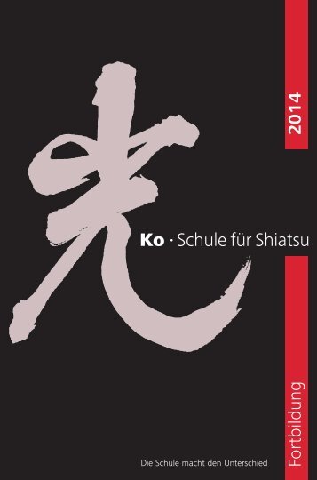 Ko • Schule für Shiatsu - Ko Schule für Shiatsu