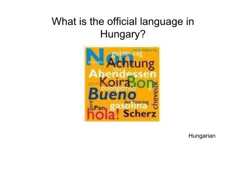What is the official language in Hungary? - HS Oberpullendorf