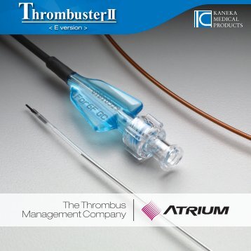 The Thrombus Management Company - Atrium Medical Corporation
