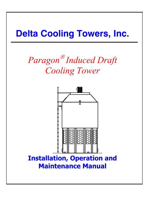 Delta Cooling Towers, Inc. Paragon Induced Draft Cooling Tower