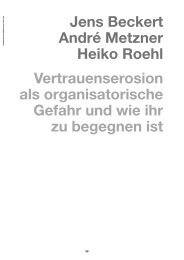 Vertrauenserosion als organisatorische Gefahr und wie ihr