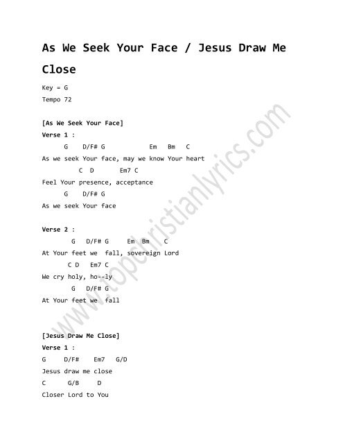 As We Seek Your Face / Jesus Draw Me Close - Top Christian Lyrics