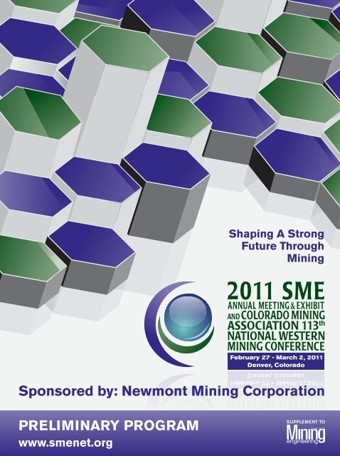 Preliminary Program Sponsored By Newmont Mining Sme