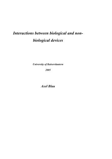 Interactions between biological and non-biological devices