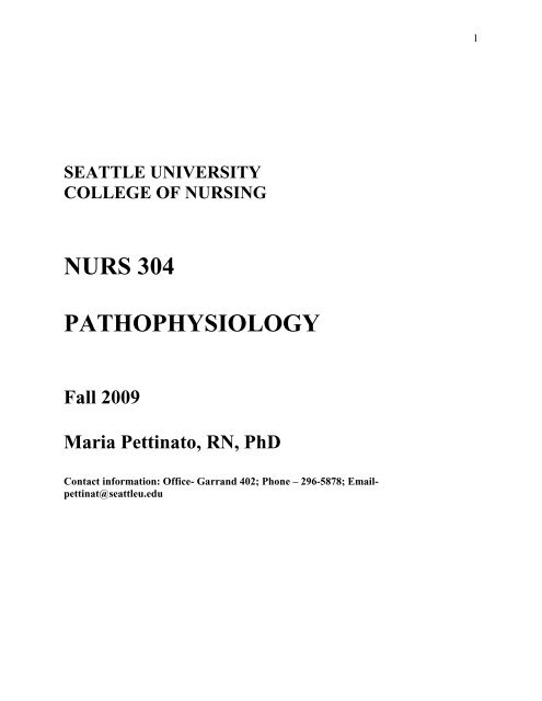 SEATTLE UNIVERSITY COLLEGE OF NURSING NURS 304 ...