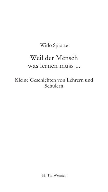 Weil der Mensch was lernen muss ... - H. TH. WENNER Ã‚Â· Antiquariat