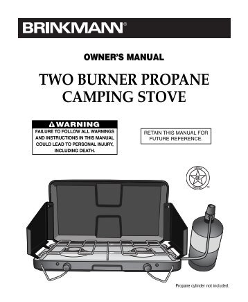 Owner's manual two burner propane camping stove - Brinkmann