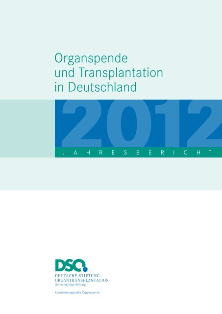 Organspende und Transplantation in Deutschland - DSO