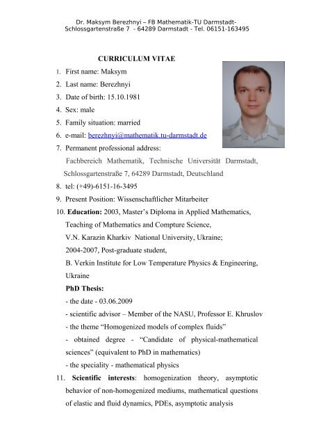 CURRICULUM VITAE 1. First name: Maksym 2. Last name ...