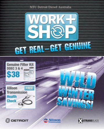 Work + Shop Winter 2013 - MTU Detroit Diesel Australia