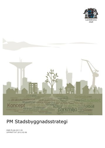 PM Stadsbyggnadsstrategi - Landskrona kommun