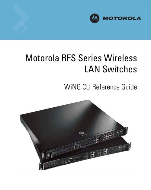 Motorola RFS Series Wireless LAN Switches - Vision ID