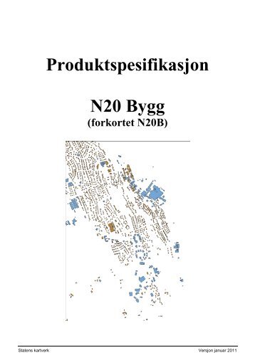 Produktspesifikasjon N20 Bygning (pdf) - Kartverket