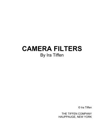 "Camera Filters" by Ira Tiffen - Steadicam