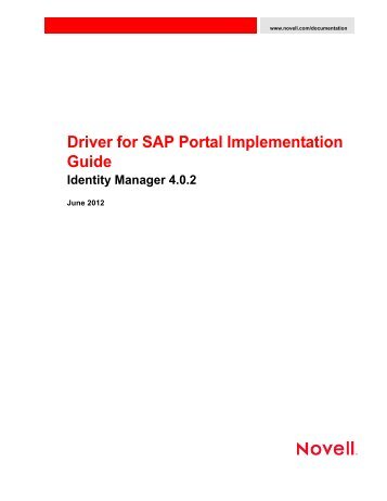 Identity Manager 4.0.2 Driver for SAP Portal Implementation ... - NetIQ