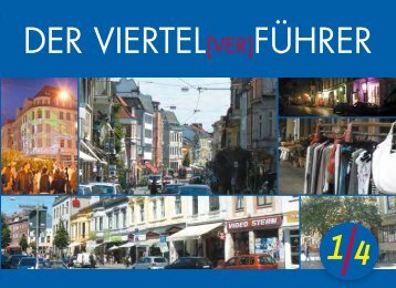 Der Viertelverführer - Das Viertel