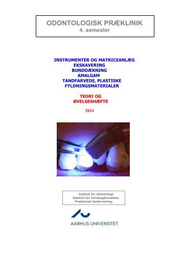 ODONTOLOGISK PRÃKLINIK 4 SEM. - TandlÃ¦geskolen - Aarhus ...