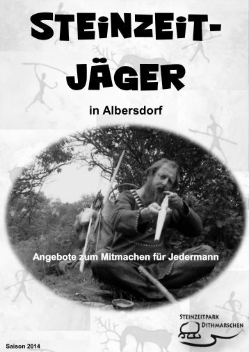 Steinzeitjäger in Albersdorf - Saison 2014