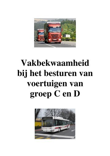 Vakbekwaamheid bij het besturen van voertuigen van ... - Hoeselt.Be