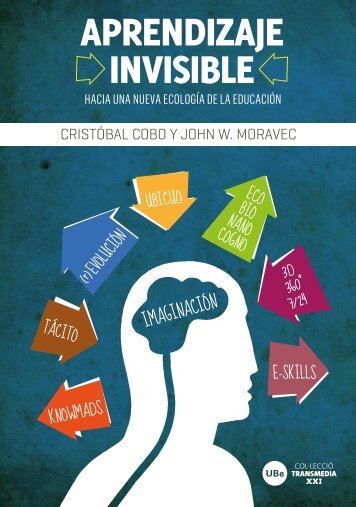 Aprendizaje-Invisible-Cristóbal-Cobo-y-John-W.-Moravec